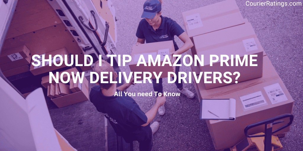 Should I Tip Amazon Prime Now Delivery Drivers Yes But Should I Tip Amazon Prime Now Delivery Drivers